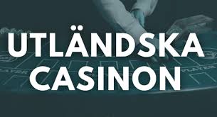 Utforska Utländska Casinon Online En Guide till Spel och Bonusar 538355330