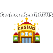 Udenlandske Casinoer Uden ROFUS En Guide til Spiloplevelser Udenlandske Casinoer Uden ROFUS En Guide til Spiloplevelser