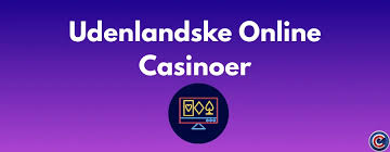Udenlandske Online Casinoer - Opdag Verden af Spil