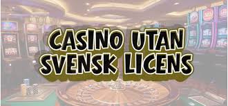 Casinon Utan Licens Fördelar och Risker